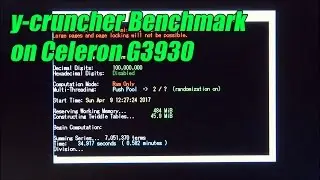 y-cruncher Benchmark on Celeron G3930
