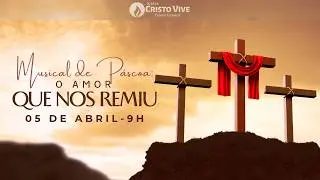 Easter Musical: The Love That Redeemed Us - 05/04/26 - Sunday