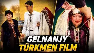 GELNANJY - TURKMEN CINEMA - FUNNY FILM