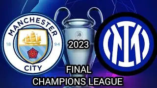 Manchester City vs Inter de Milan 2023 | Final Champions League 2023 