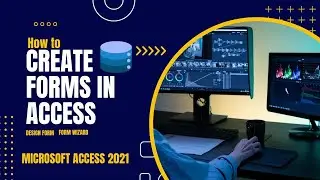 Lecture 3- How to Create forms in Microsoft Access Database 2021 in Hindi/Urdu