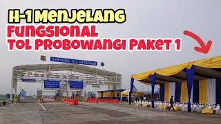 Masih Fresh Ges ‼️ H-1 Menjelang Fungsional Jalan Tol Probowangi Paket 1