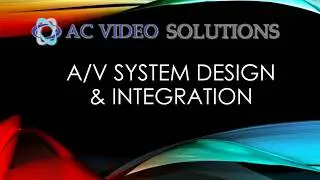 AC Video Solutions Quick Introduction