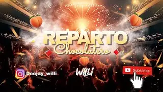 MIX CHOCOLATERO🍫🍑(WOW POPY, JP EL CHAMACO, JA RULAY, DJ CONDS, KIMIKO Y JORDY, DUKESITO, REY TONY)