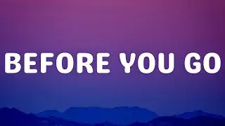 Lewis Capaldi - Before You Go (Lyrics)