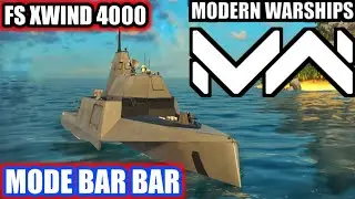 FS XWIND 4000 MODE BAR BAR GAMEPLAY MODERN WARSHIPS 2023