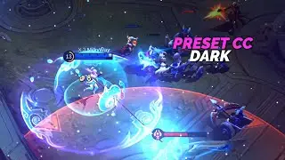 PRESET CC DARK MLBB!! GLOW IN THE DARK✨