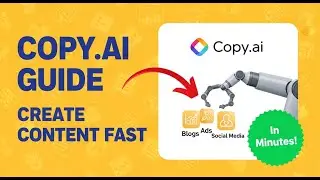 Copy.ai Guide | Create Blogs, Ads, and Social Media Posts in Minutes
