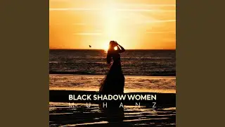 Black Shadow Women