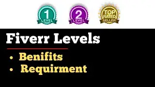 Fiverr Seller Levels | Benefits and Requirements For Fiverr Levels | Fiverr Tutorial | RH TECH