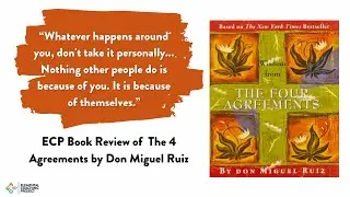 ECP Book Review: The Four Agreements by Don Miguel Ruiz