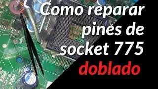Como enderezar los pines del motherboard socket 775