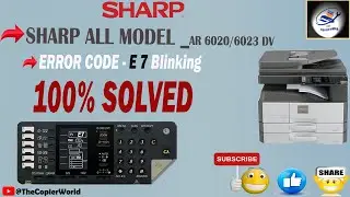 SHARP AR-6020/6023 Error E7,10 || How To Fix E7 Error In Sharp Copier || Sharp AR 6020 E7 Error Code