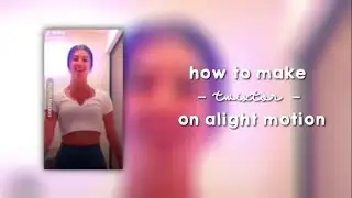 How to make twixtor in alight motion | AestheticsWithSarah
