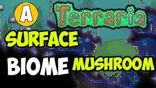 Terraria MUSHROOM BIOME SURFACE (FAST, 2024) | How to make a in Terraria