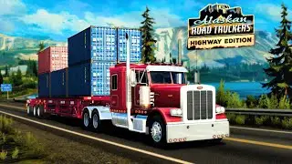 Alaska Road Truckers Simulator - My first look...