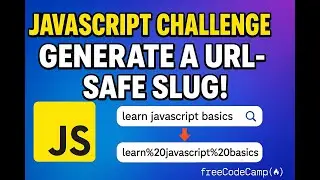 JavaScript Challenge: Generate a URL-Safe Slug 🔗 | freeCodeCamp Daily Coding