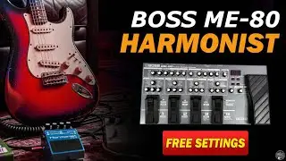 BOSS ME 80 HARMONIST, HARMONIZER Free Settings