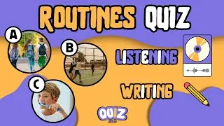 LISTEN & WRITE THE ROUTINES - Quiz Academy