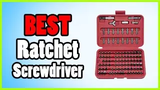 Best Ratchet Screwdriver in 2023 || Which is the Best Ratchet Screwdriver?