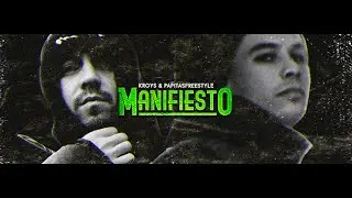 Kroys - Manifiesto feat Papitasfreestyle (prod HelyHvsko)