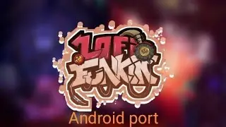 Friday night funkin' Lofi Funkin Android port (Full week/song) Psych engine Port