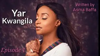 Yar kwangila episode 1