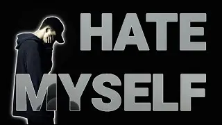 NF - Hate Myself