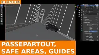 Passepartout, Safe Areas, and Composition Guides of the Camera in Blender