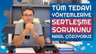 Tüm tedavi̇ yöntemleri̇yle sertleşme sorununu nasil çözüyoruz ?