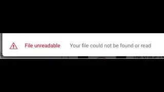 File Unreadable