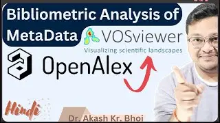 Analyzing OpenAlex Data with VOSviewer || OpenAlex MetaData with VOSviewer || Bibliometric Analysis