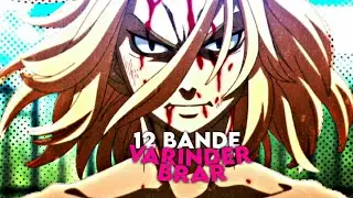 12 bande - Tokyo Revenger - Tokyo Manji vs Valhalla | Varinder brar (EDIT/AMV) Badass!