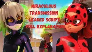 🐞MIRACULOUS TRANSMISSION FULL LEAKED SCRIPT Season 5 #miraculous #transmission #full #leaked #script