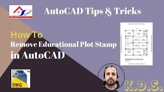 Remove Educational Plot Stamp In AutoCAD | CAD CAREER