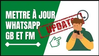Comment mettre à jour Whatsapp GB Pro ou FM Mods