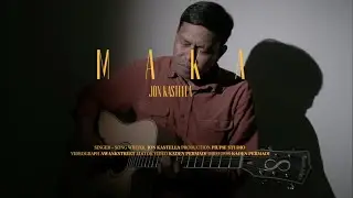 Jon Kastella | MAKA | Official Video Lyrics