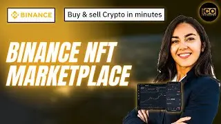 Binance NFT Marketplace | How to Use Binance NFT Marketplace