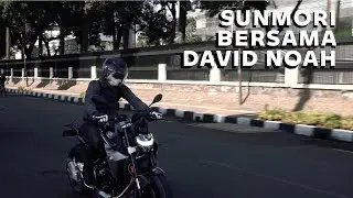 SUNMORI BERSAMA DAVID NOAH!