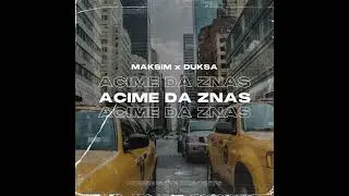 Maksim X Duksa - ACIME DA ZNAS (demo)