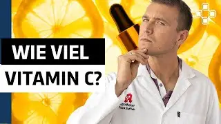 Vitamin C - Dosierung kann zu hoch sein?!