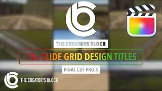 Final Cut Pro SLIDING SPLIT SCREEN Titles | CB Grid Slide V1 | by The Creator's Block