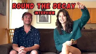Incredible Horror Movie Interview - “Round The Decay”