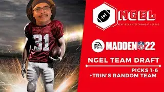 NGEL Madden 22 League Team Draft | Connected Franchise Mode Picks 1-6 with Trin's Random Choice!