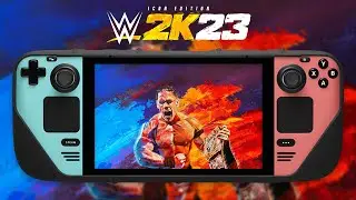 Steam Deck -  WWE 2K23 Icon Edition 🦆