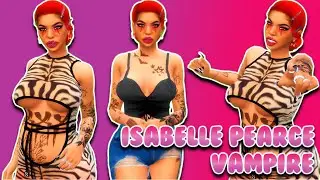 Isabelle Pearce Vampire // CAS Speed + CC Folder // The Sims 4