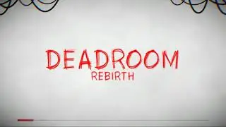 Deadroom 2 Rebirth Android Gameplay By AXG Studios