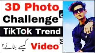 3D photo challenge Tutorial video [ Tiktok new trending video banane ka tarika ]