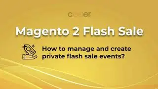 Magento 2 Private Sale | How to create private flash sale events?