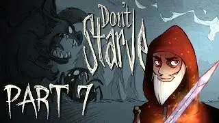 Let's Play Don't Starve   Part 7